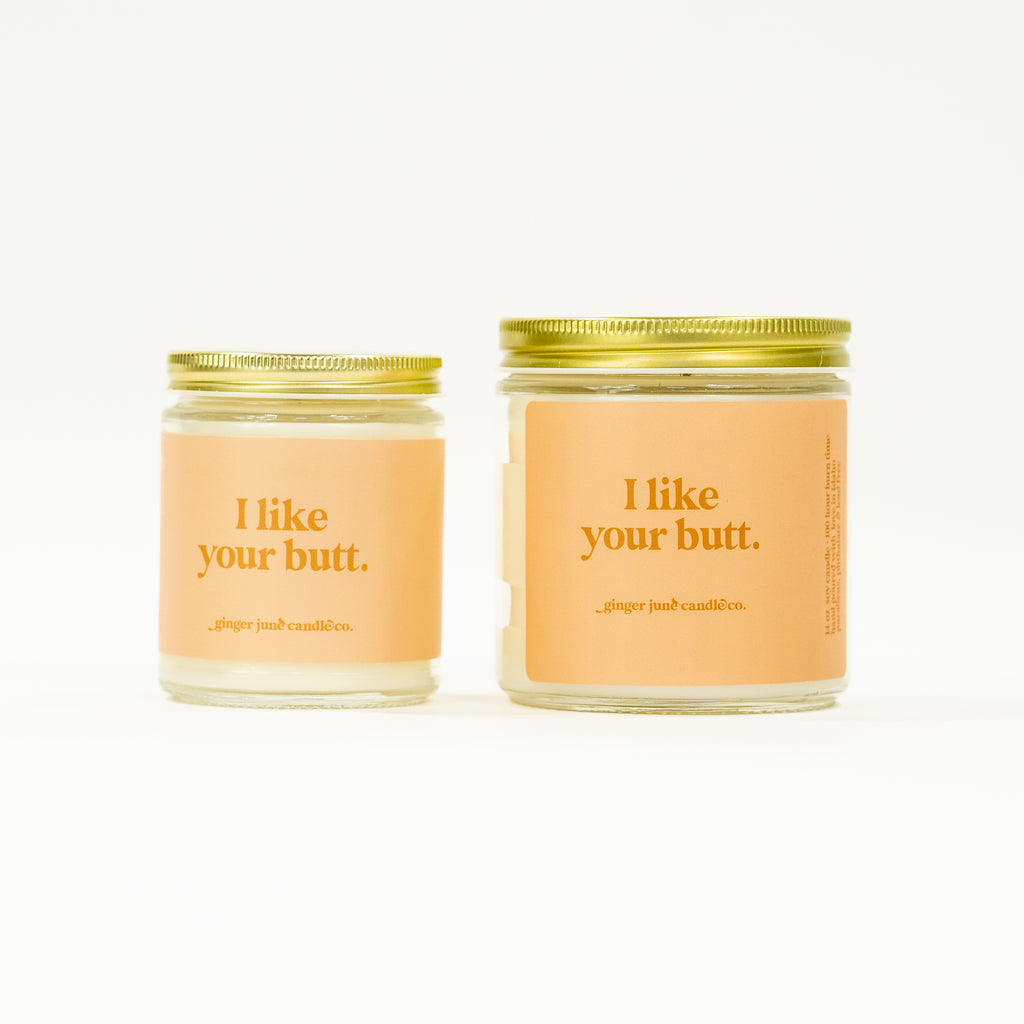 I like your butt • soy candle • 2 sizes, 2 colors to choose from