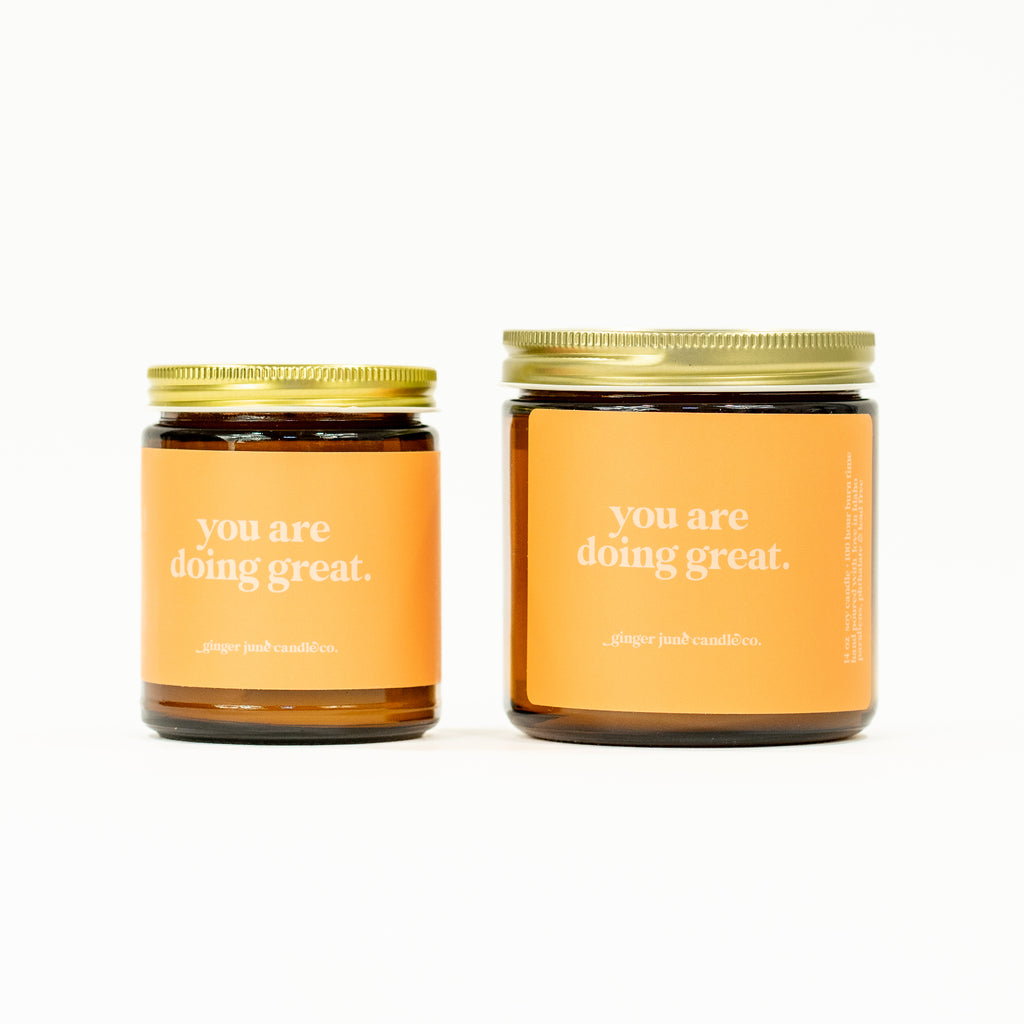 you are doing great • soy candle • 2 sizes, 2 colors to choose from