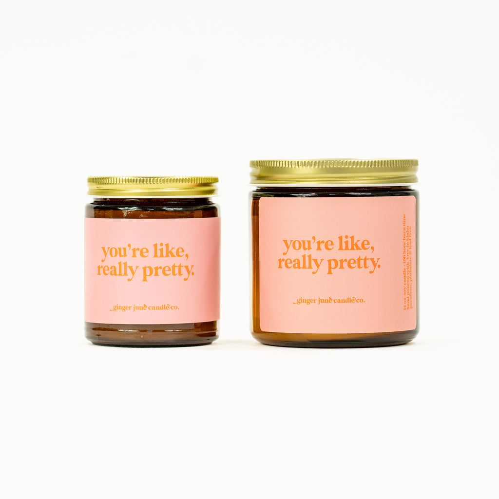 you're like, really pretty • soy candle • 2 sizes, 2 colors to choose from