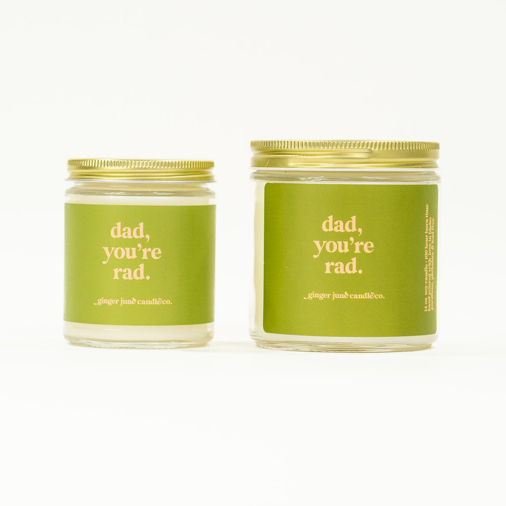 dad you're rad • soy candle • 2 sizes, 2 colors to choose from